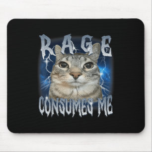 Rage Consumes Me Cat Vintage Funny Meme Mouse Pad