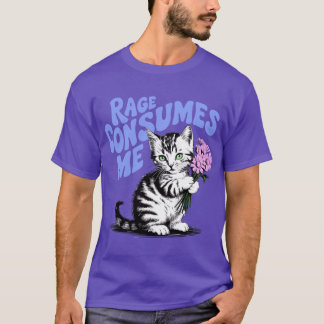 Rage Consumes Me family girl T-Shirt