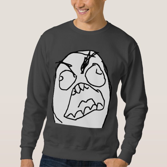 Rage Guy Angry Fuu Fuuu Rage Face Meme Sweatshirt (Front)