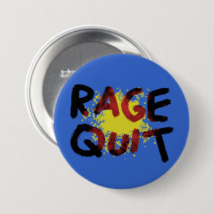 Rage Quit 7.5 Cm Round Badge