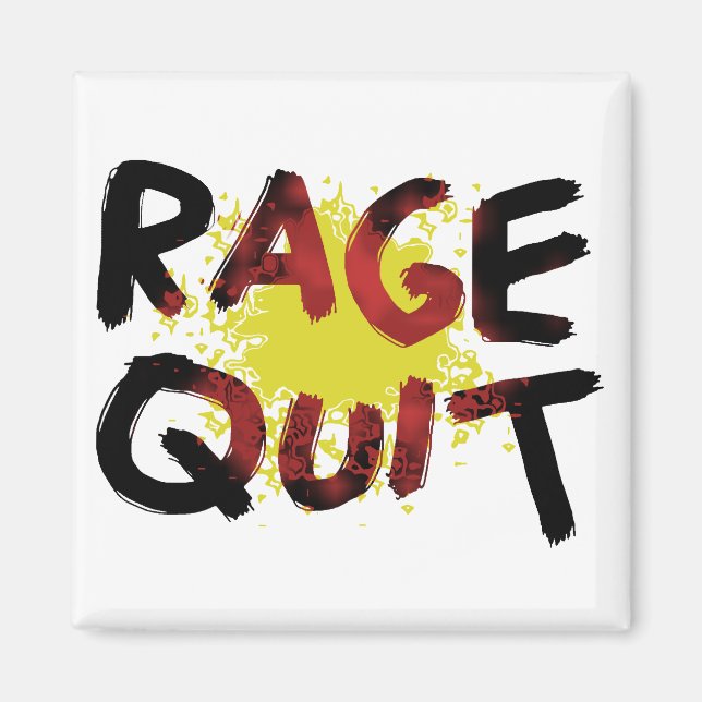 Rage Quit Magnet (Front)