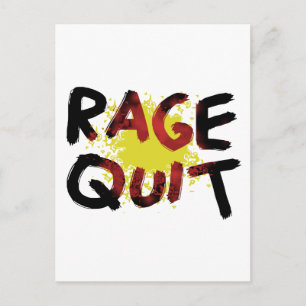 Rage Quit Postcard