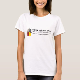 Raging Chicken Press Women's T T-Shirt