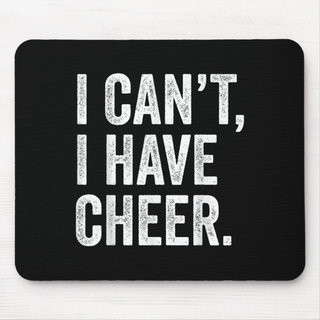 Rahiltees Co. I Can't I Have Cheer Cheerleader - B Mouse Pad (Front)