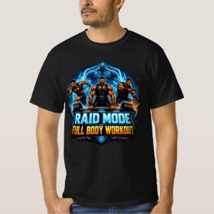 Raid Mode Full Body Workout: MMORPG Gym Motivation T-Shirt