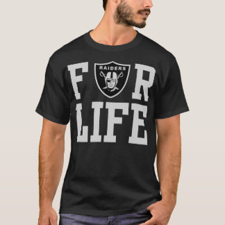 Raiders are For Life Hoodie T-Shirt