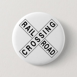 RAIL ROAD CROSSING 6 CM ROUND BADGE