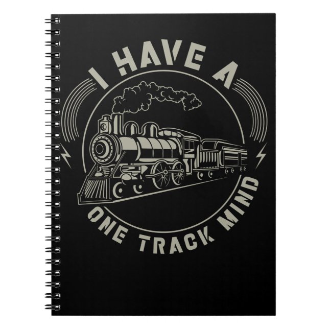 Railroad Funny Locomotive Quote Trainspotter Train Notebook (Front)