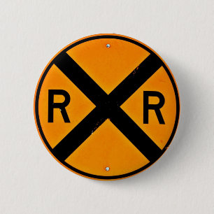 Railroad Sign 6 Cm Round Badge