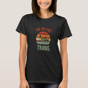 Railroad This Kid Loves Train Retro Vintage Railro T-Shirt