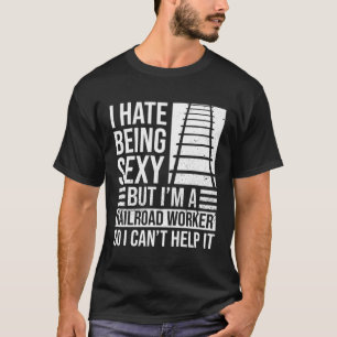 Railroad Worker And Railroader Railroad Locomotive T-Shirt