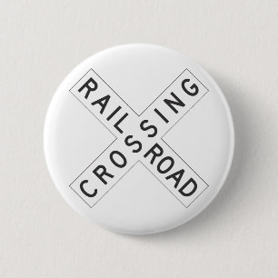 RailroadCrossing Sign 6 Cm Round Badge