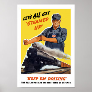 Railroads Are The First Line Of Defence -- WW2 Poster