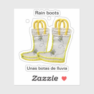 Rain Boots/Unas botas de lluvia