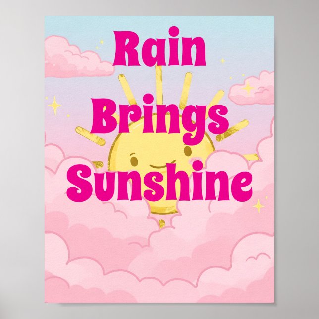 Rain Brings Sunshine Motivational Poster (Front)