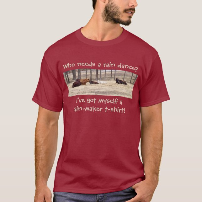 Rain-Maker (Cows Are Lying Down) T-Shirt (Front)