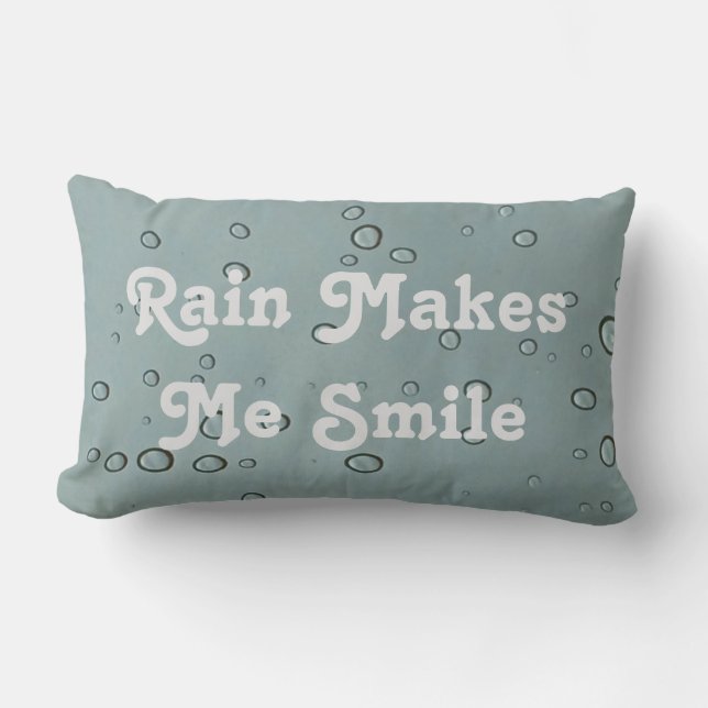 Rain Makes Me Smile Rainy Day Photo Raindrop Lumbar Cushion (Front)