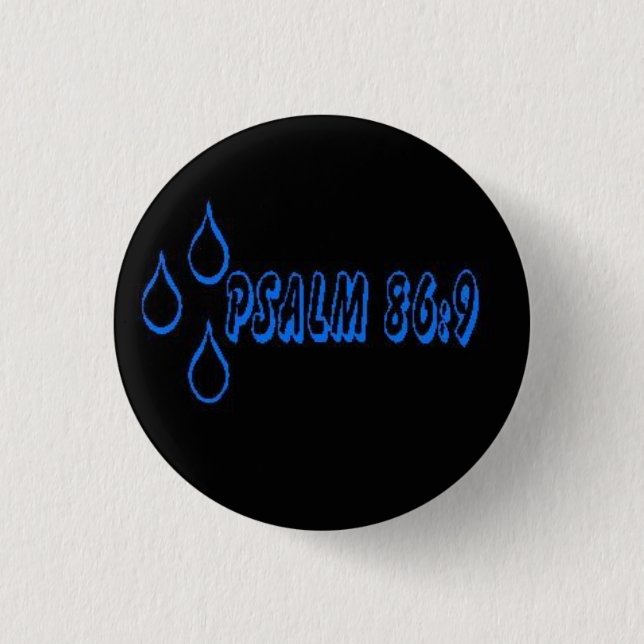 RAIN psalm 86:9 3 Cm Round Badge (Front)