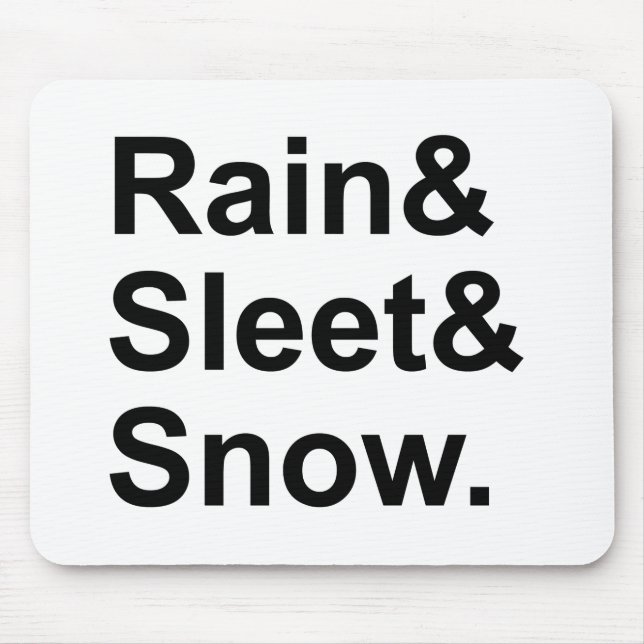 Rain Sleet Snow | Postal Weather Conditions Mouse Pad (Front)