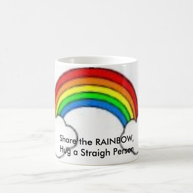 RAINBOW2, Share the RAINBOW,Hug a Straigh Person Coffee Mug (Center)