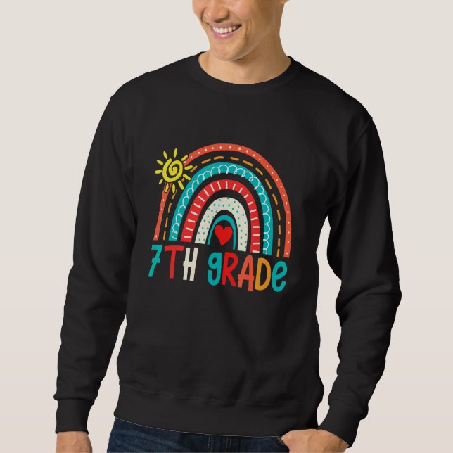 Rainbow 7th Grade Back To School Cute First Day Of Sweatshirt (Front)