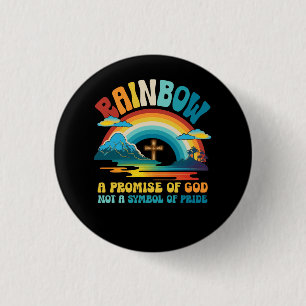 Rainbow A Promise Of God Not A Symbol Of Pride Rel 3 Cm Round Badge