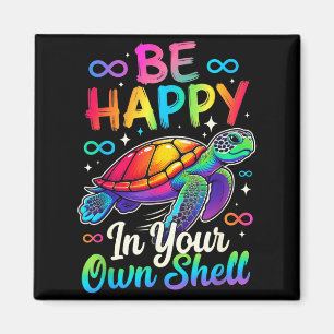 Rainbow autism awareness turtle be happy in own magnet