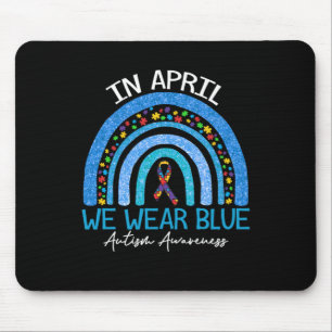 Rainbow Autism In April We Wear Blue Autism Mouse Pad