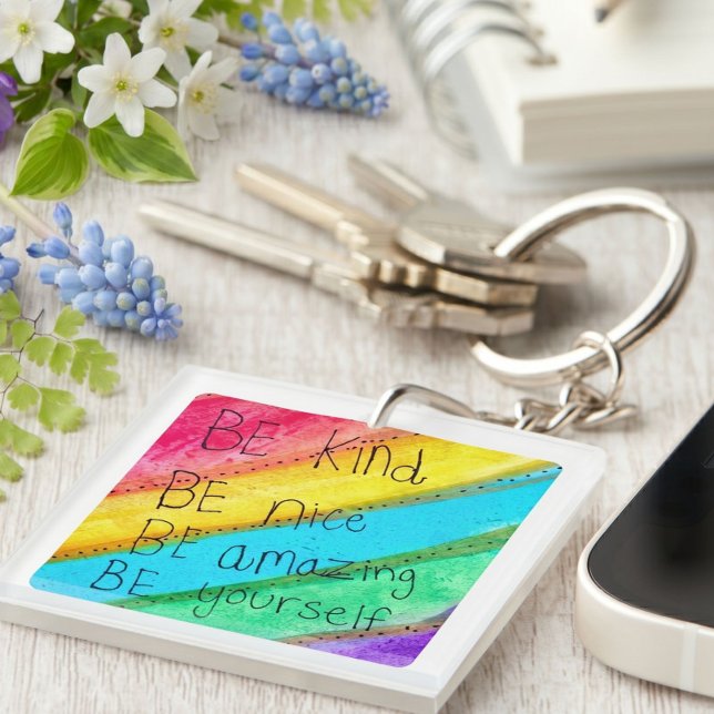 Rainbow BE Kind BE Yourself Inspirational Saying  Key Ring (Creator Uploaded)