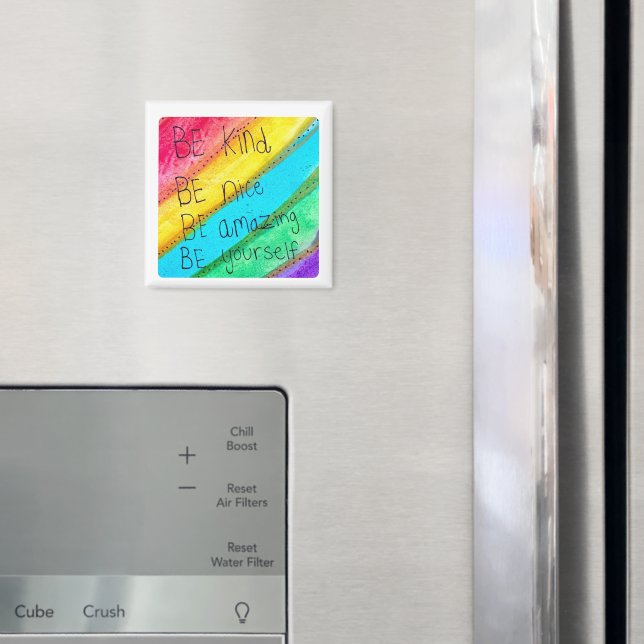Rainbow BE Kind BE Yourself Inspirational Saying  Magnet (In Situ (Fridge))