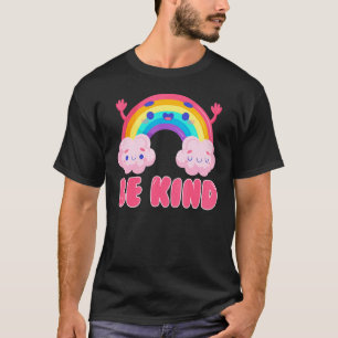 Rainbow Be Kind Movement  For Mens Womens Kids T-Shirt