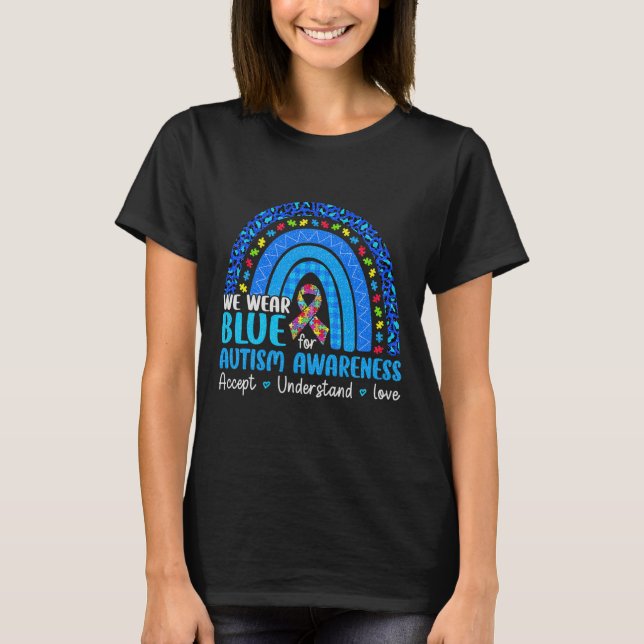 Rainbow Be Kind Trendy Tee We Wear Blue For Autism (Front)