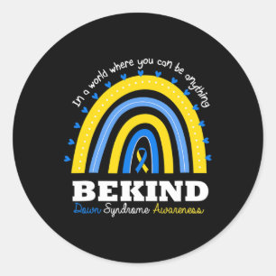 Rainbow Be Kind World Down Syndrome Day Awareness Classic Round Sticker