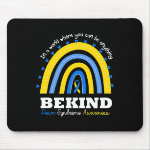 Rainbow Be Kind World Down Syndrome Day Awareness  Mouse Pad