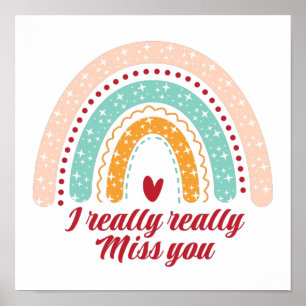 rainbow boho i really really miss you poster
