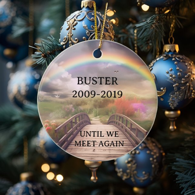Rainbow Bridge Pet Memorial Loss Customise  Ceramic Ornament (Creator Uploaded)
