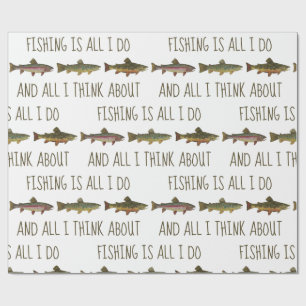 Rainbow Brown Brook Trout Fishing Quote Wrapping Paper