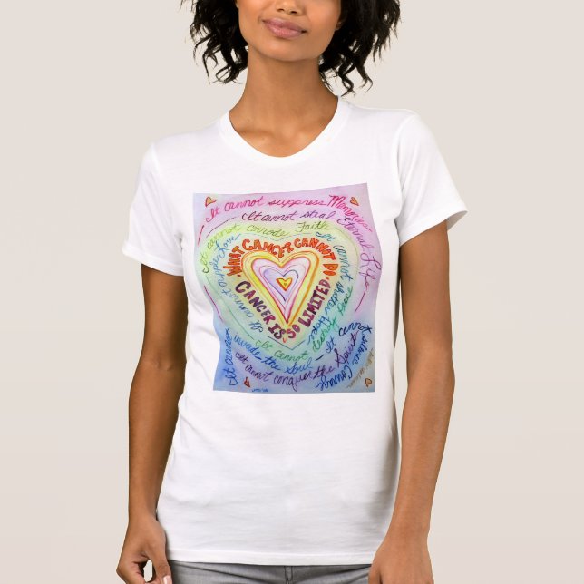 Rainbow Cancer Heart and Cancer Cannot Do Shirt (Front)