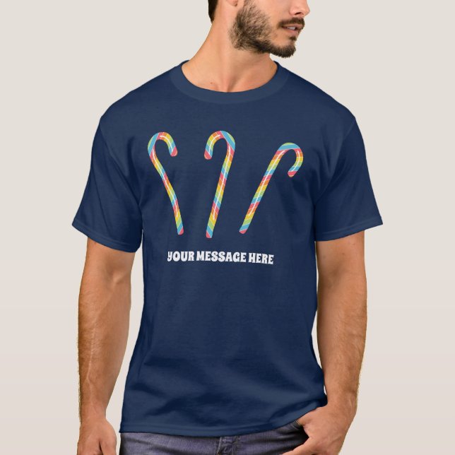 Rainbow Candy Canes Custom Message Christmas T-Shirt (Front)