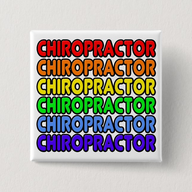 Rainbow Chiropractor 15 Cm Square Badge (Front)