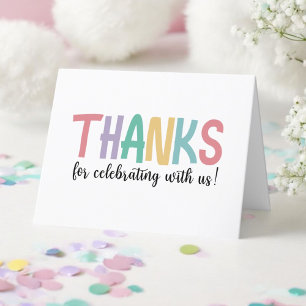 Rainbow Colors Cute Thanks for Celebrating with Us Thank You Card