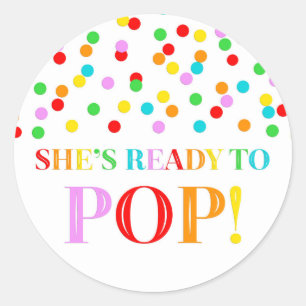 Rainbow Confetti She's Ready to Pop Classic Round Sticker
