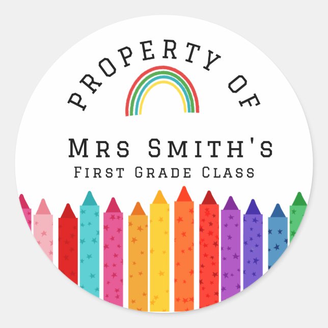 Rainbow Crayons Property Of Classroom Sticker Rain (Front)