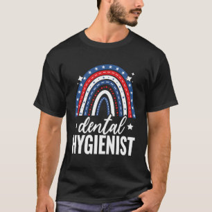 Rainbow Dental Hygienist 4Th Of July Usa America P T-Shirt