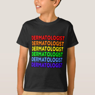 Rainbow Dermatologist T-Shirt