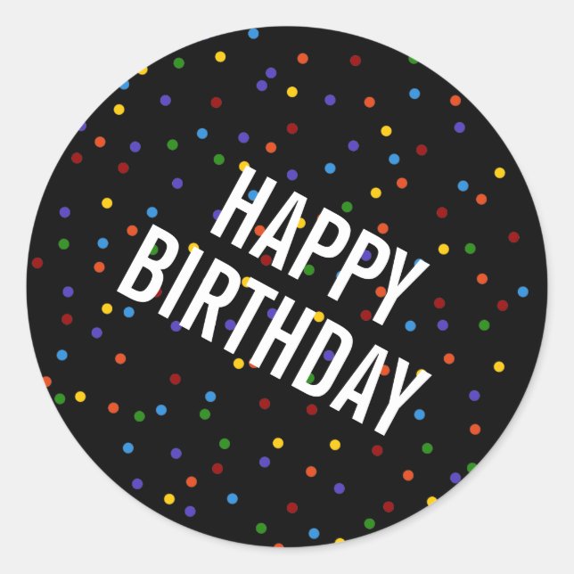 Rainbow Dots Black Happy Birthday Pattern Classic Round Sticker (Front)