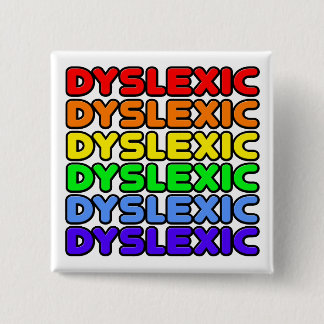 Rainbow Dyslexic 15 Cm Square Badge