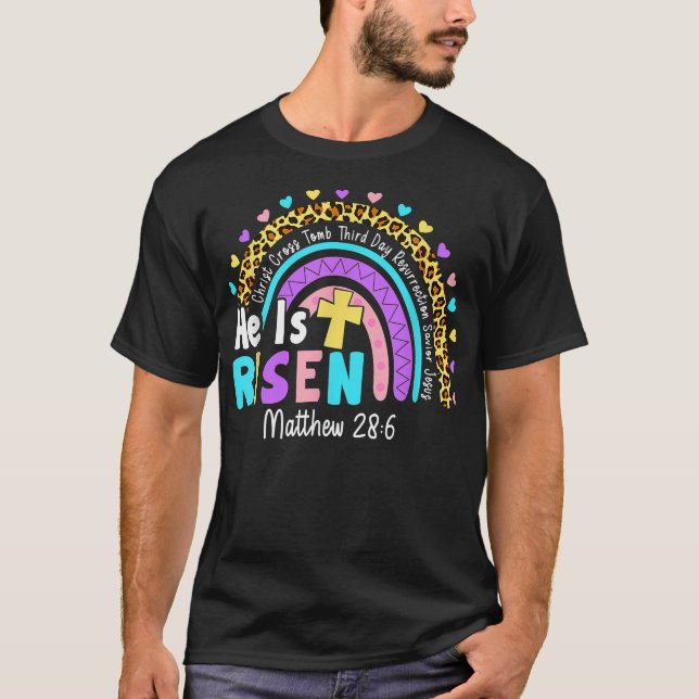 Rainbow Easter Trendy Tee He Is Risen Matthew 28 6 (Front)