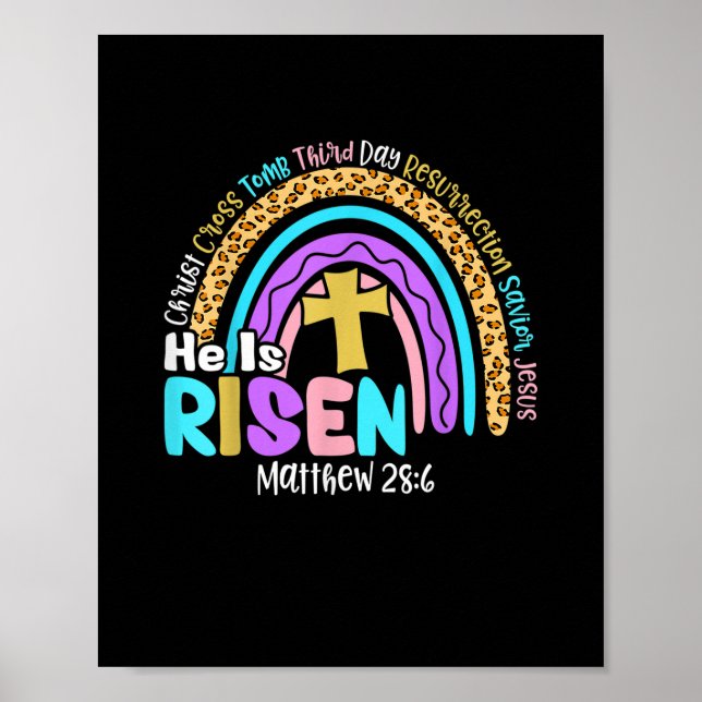 Rainbow Easter Trendy Tee He Is Risen Matthew 28 6 Poster (Front)