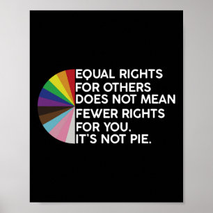 Rainbow Equal Rights Its Not Pie Lgbt Pride Month  Poster